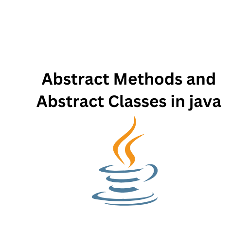 97.Abstract Methods and Abstract Classes in java